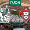 México vs Portugal abrirá el renovado Estadio Banorte en 2026 con transmisión exclusiva a Televisa